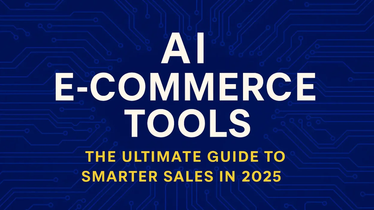AI e-commerce tools 2025 graphic with blue digital background